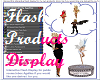 Flash products Display