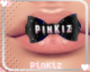 PinKiz Mouth Bow !Mine!
