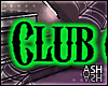Club Owner Headsign