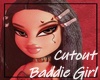 Cutout Baddie Girl
