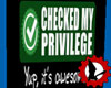 Checked my privilege