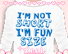 ♡ Fun Size