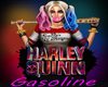 Harley Quinn - Gasoline