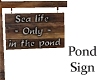 Pond Sign