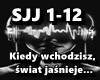Kiedy wchodzisz,swiat