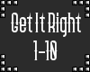 | Get It Right 1-10