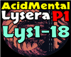 AcidMental - Lysera P1