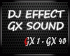 DJ. GX - Sound Effect