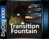 [BD]Transition Fountain