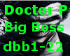 Big  Doctor P PT1