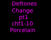 Deftones-Change pt1