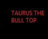 Taurus Shirt