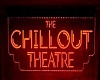 !THE CHILLOUTTHEATER!
