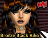 Bronze Black Aiko
