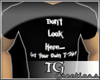 {TG} Dont Look Here-Top