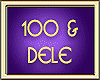 100 & DELE