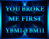 *A│You Broke Me First