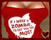 T♥ If I were a Zombie