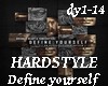 Define yourself-Hardstyl