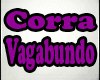Corra Vagabunda - CBJR