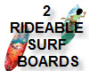 2 RIDEABLE SURFBOARDS