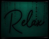 RELAX Sign