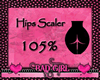 Hips Scaler 105% F/M