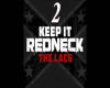 The Lacs - Redneck 2