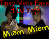 Miam Miam Tipay Mista ft