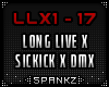 Long Live X - Sickick