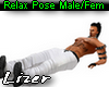 Relax Pose Male/ Female