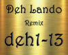 Deh Lando Remix
