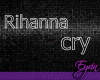 Rihanna-Cry par 1