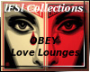 lFSl OBEY Love Lounge