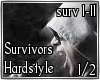 Hardstyle Survivors 1/2