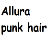 Allura's punk hair