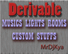 Derivable Slide Lights