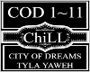 City Of Dreams~ Tyla Yaw