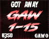 GOT AWAY ~ Bass