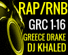 GREECE DJ KHALED DRAKE