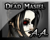*AA* Dead Masiel
