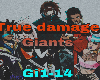 True damage. giants