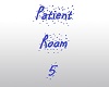 patient room 5