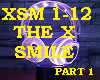 THE X SMILE - PART 1