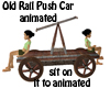 Old Rail Push Car Ani