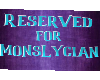 reserved 4 MonsLycian