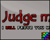 :S Judge Me.