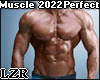 Muscle 2022 Perfect
