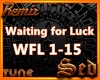 |S| Waiting For Luck RMX