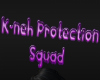KNEH PROTECTION SQUAD